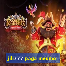 jili777 paga mesmo